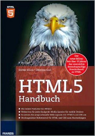HTML5-Handbuch: Stefan Münz und Clemens Gull beantworten mit diesem Standardwerk für Webprofis alle Fragen zum Internetstandard HTML5.