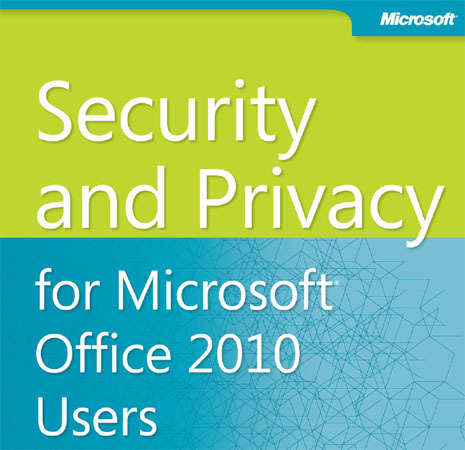 Sicherheit und Datenschutz unter Office 2010