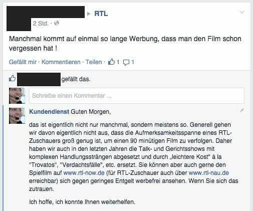 RTL: Komplexe Antworten zu komplexen Handlungssträngen im Programm des Privatsenders liefert der „Kundendienst“ auf der Facebook-Seite von RTL. Wir hoffen nur, dass Ihre Aufmerksamkeitsspanne noch groß genug ist für die Folgeseiten diese Bilderstrecke.
