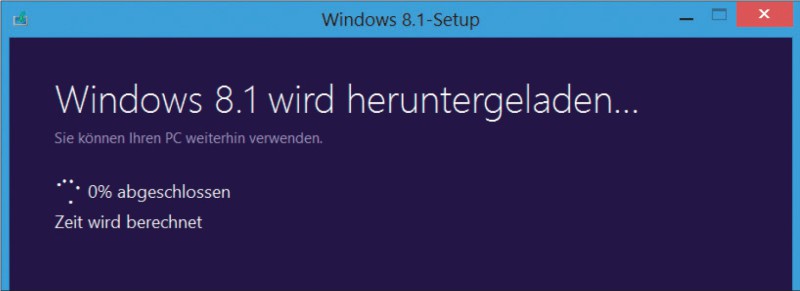 Setup-DVD für Windows 8.1: Erst wenn Sie einen Download von Windows 8 gestartet und anschließend abgebrochen haben, erteilt Ihnen der Downloader für Windows 8.1 den Zugriff auf die Setup-Dateien.