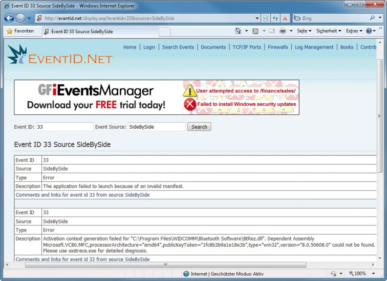 Event-ID: Unter www.eventid.net finden Sie Lösungen für Tausende von Windows-Fehlern. Um für Ihr Problem eine Lösung zu finden, brauchen Sie die „Ereignis-ID“ und die „Quelle“. Beides entnehmen Sie der Ereignisanzeige Ihres Windows.