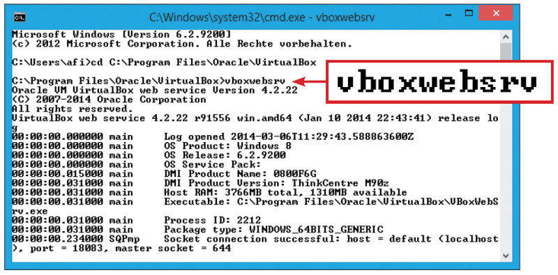 VirtualBox-Server: Geben Sie den Befehl vboxwebsrv in ein Fenster der Kommandozeile ein, um den VirtualBox-Server zu starten.