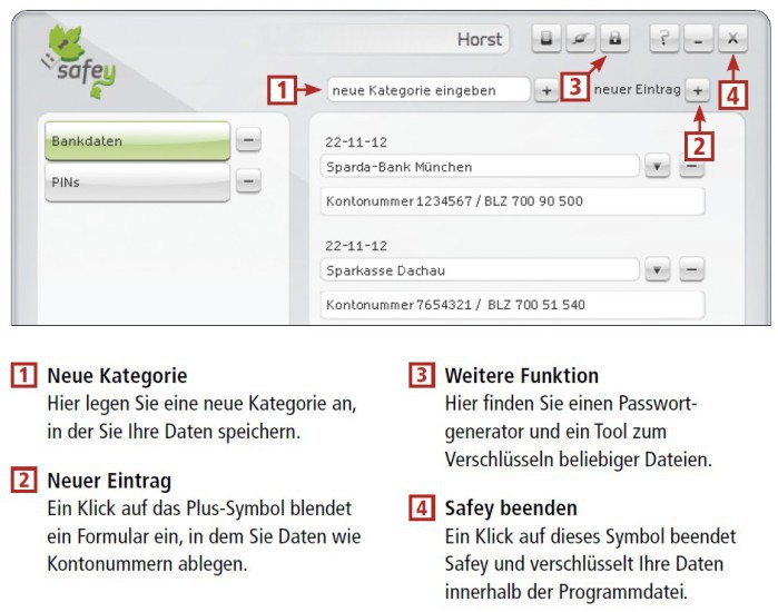 So geht‘s: Safey ist ein Datensafe für Ihre vertraulichen Daten wie Kontonummern und PINs.