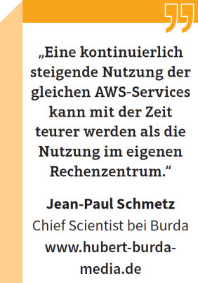Jean-Paul Schmetz, Chief Scientist bei Burda: „Eine kontinuierlich steigende Nutzung der gleichen AWS-Services kann mit der Zeit teurer werden als die Nutzung im eigenen Rechenzentrum.“