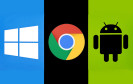Windows Chrome Android