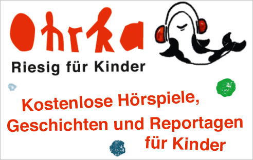 Ohrka.de stellt hochwertig produzierte Kinder-Hörbücher zum Download bereit.
