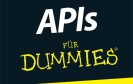 APIs für Dummies